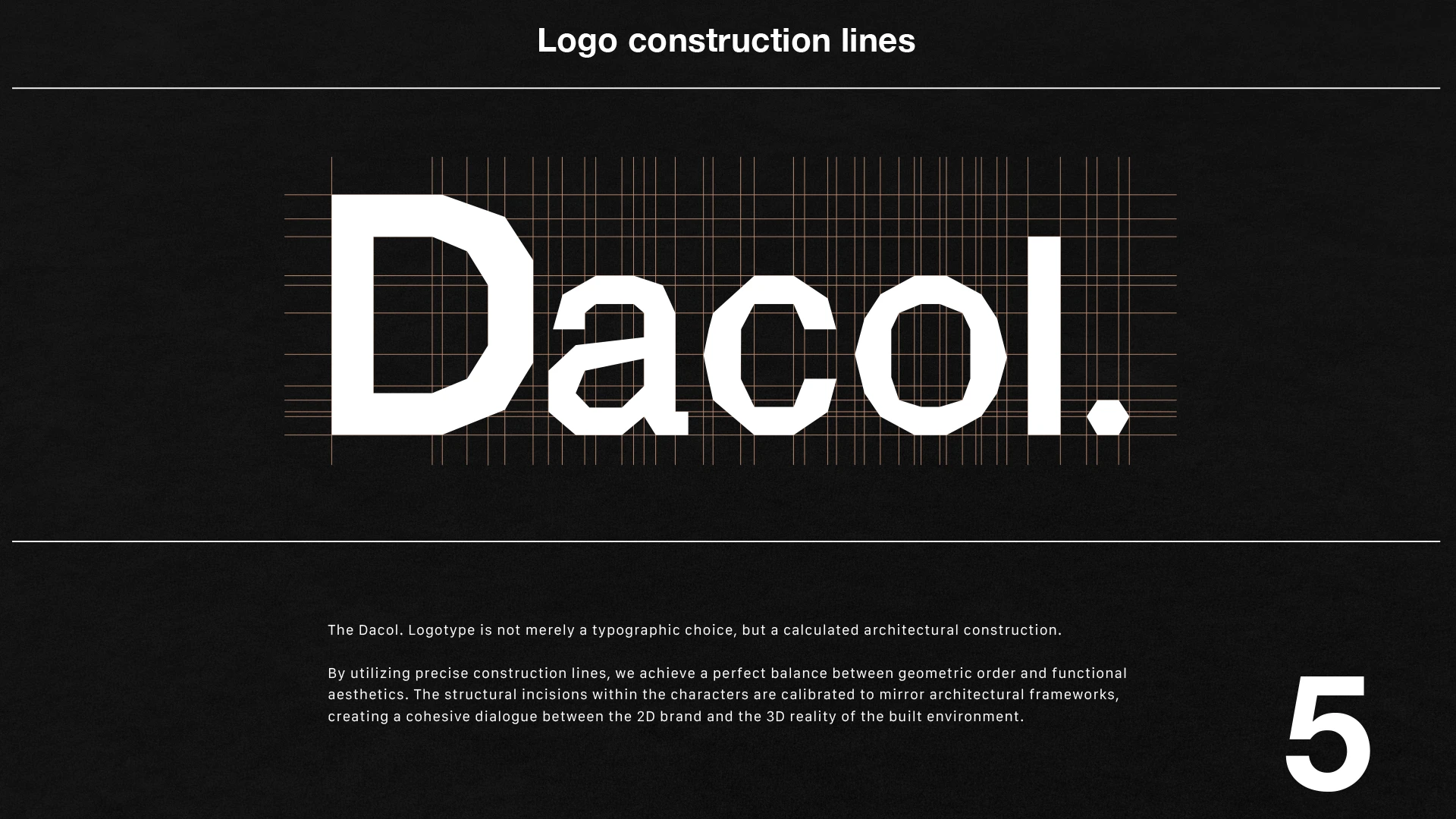 Construcción tipográfica de Dacol con cortes y relaciones geométricas